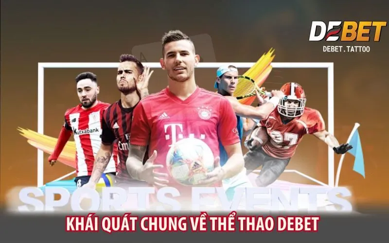 khai-quat-chung-ve-the-thao-debet