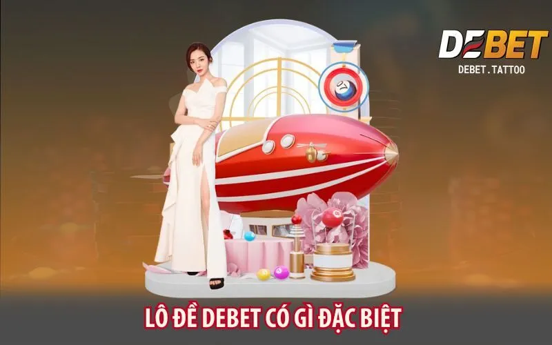 lo-de-debet-co-gi-dac-biet