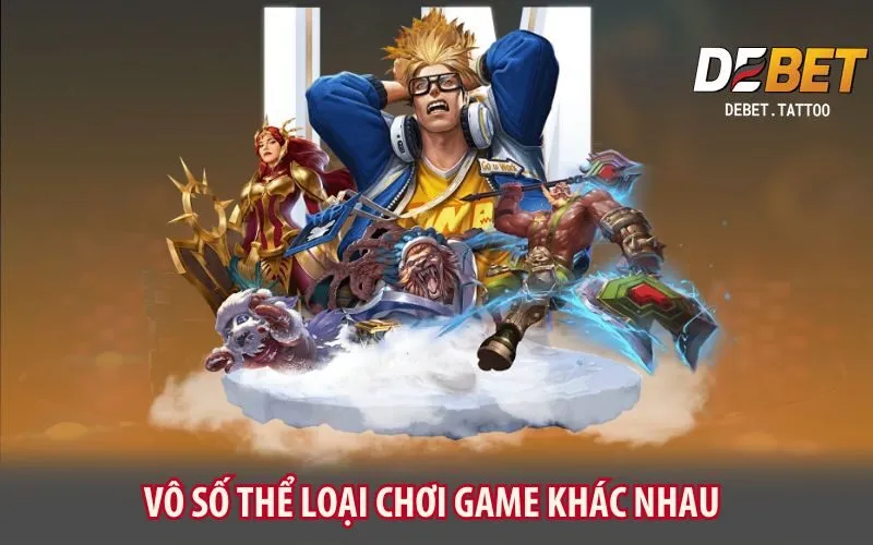 vo-so-the-loai-choi-game-khac-nhau